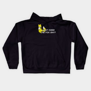 What does the fox say? - Yellow Kids Hoodie